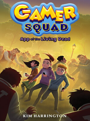 cover image of App of the Living Dead (Gamer Squad 3)